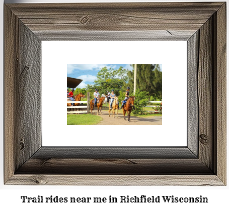 trail rides near me in Richfield, Wisconsin